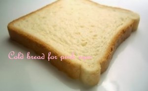 Cold Bread for pink eye